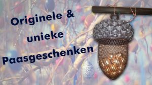 pasen-paasgeschenk-uniek-origineel